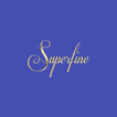 Superfine