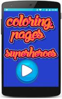 Superheroes coloring pages for kids الملصق