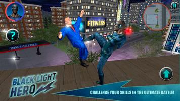 Black Light Hero screenshot 1
