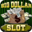 Big Dollar Win Slot - Free