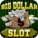 Big Dollar Win Slot - Free APK