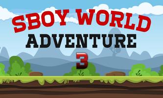 Sboy World Adventure 3 poster