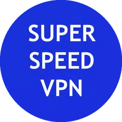 Super Speed VPN アプリダウンロード