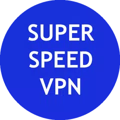 Super Speed VPN