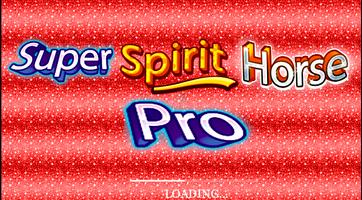 Poster 🐴 Super Spirit Horse Pro