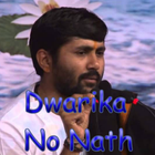 Dwarika No Nath - Offline Video - Jignesh Dada icône