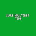 SURE MULTIBET TIPS