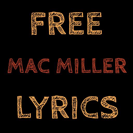 Free Lyrics for Mac Miller for Android - APK Download.