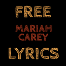 Free Lyrics for Mariah Carey APK