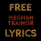 Free Lyrics for Meghan Trainor simgesi