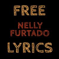 Free Lyrics for Nelly Furtado capture d'écran 1