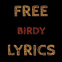 Free Lyrics for Birdy capture d'écran 1