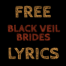 Lyrics for Black Veil Brides APK