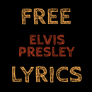 Free Lyrics for Elvis Presley APK