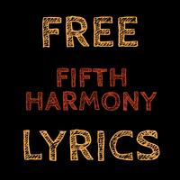 Free Lyrics for Fifth Harmony capture d'écran 1
