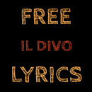 Free Lyrics for IL Divo APK