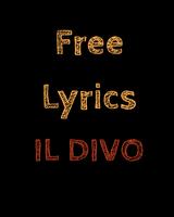 Free Lyrics for IL Divo Poster