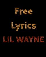 Free Lyrics for Lil Wayne Cartaz