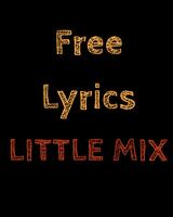 Free Lyrics for Little Mix-poster