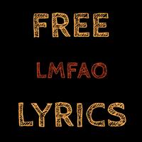 Free Lyrics for Lmfao ภาพหน้าจอ 1