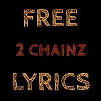 Free Lyrics for 2 Chainz स्क्रीनशॉट 1