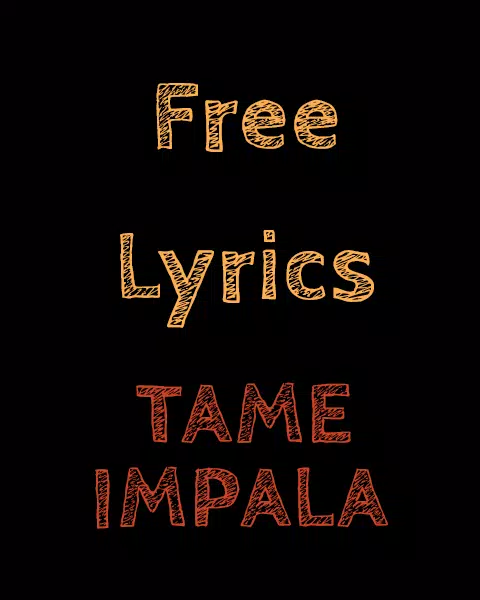 Free Lyrics for Tame Impala for Android - APK Download