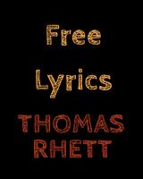 Free Lyrics for Thomas Rhett plakat