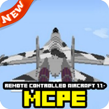 Mod Remote Controlled Aircraft 1.1.+ for MCPE