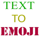 APK Text to Emoji