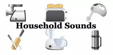 Household Sounds