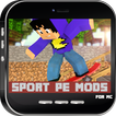 Sport PE Mods For MC