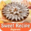 Sweets Recipes in Gujarati