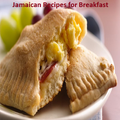 Jamaican Recipes for Breakfast