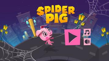 Crazy Rope Swinging Spider Pig poster