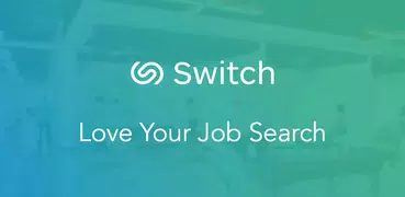 Job Search - Switch