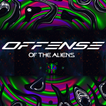 Offense of the Aliens