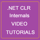 C# .NET CLR internals tutorial