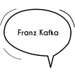 Franz Kafka Quotes