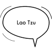 ”Lao Tzu Quotes