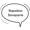 Napoleon Bonaparte Quotes