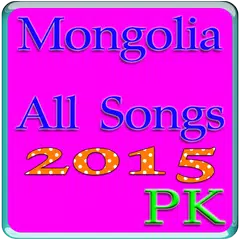 Mongolia All Songs 2015