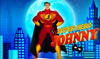 Super Hero Johnny ポスター