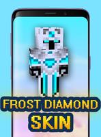 Frost Diamond Skin For Craft Affiche