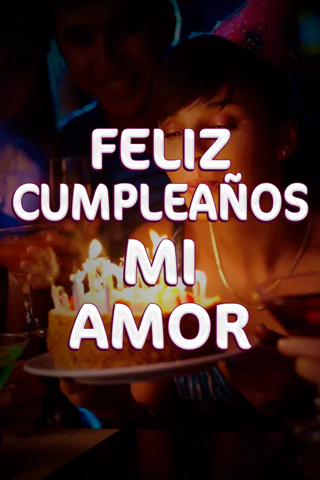 Feliz Cumpleaños Mi Amor APK for Android Download