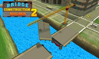 Bridge Construction Builder 2 Plakat