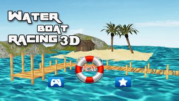 Water Boat Racing 3D الملصق