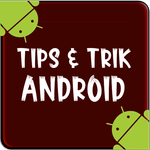 Android Tips Dan Trik APK