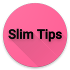 Slim and healthy Tips icon