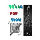 Doksanlar Pop ve Slow APK