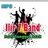 Sakit Sungguh Sakit MP3 Ilir 7 Band 포스터